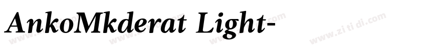 AnkoMkderat Light字体转换